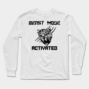 Beast Mode activated! Long Sleeve T-Shirt